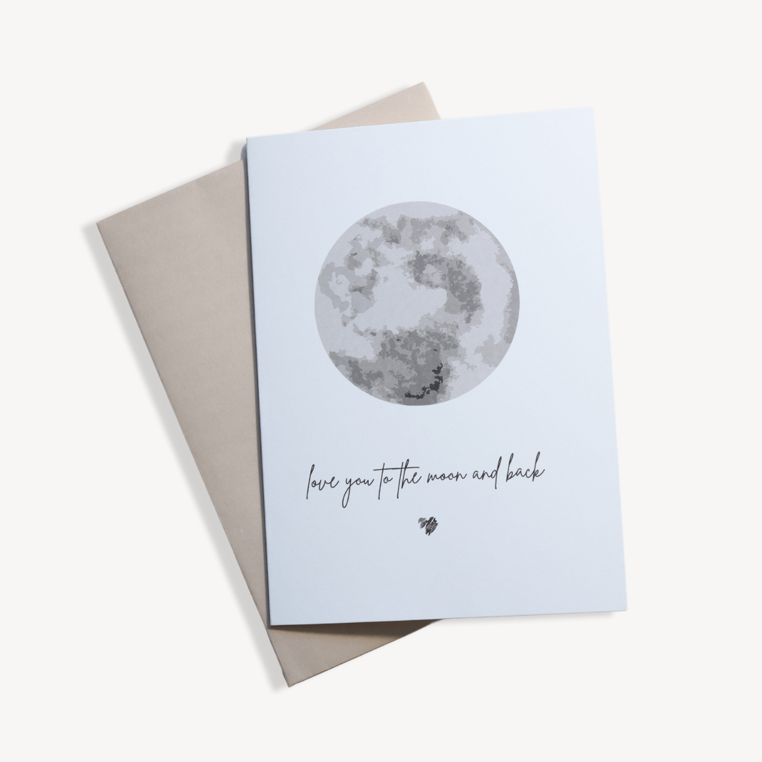 Greeting Card - I Love You To The Moon & Back